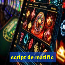 script de matific